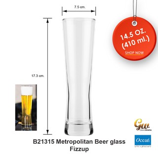 แก้วเบียร์ แก้วทรงสูง Ocean Glass Metropolitan Beer glass Fizzup 14.5 oz (410ml)