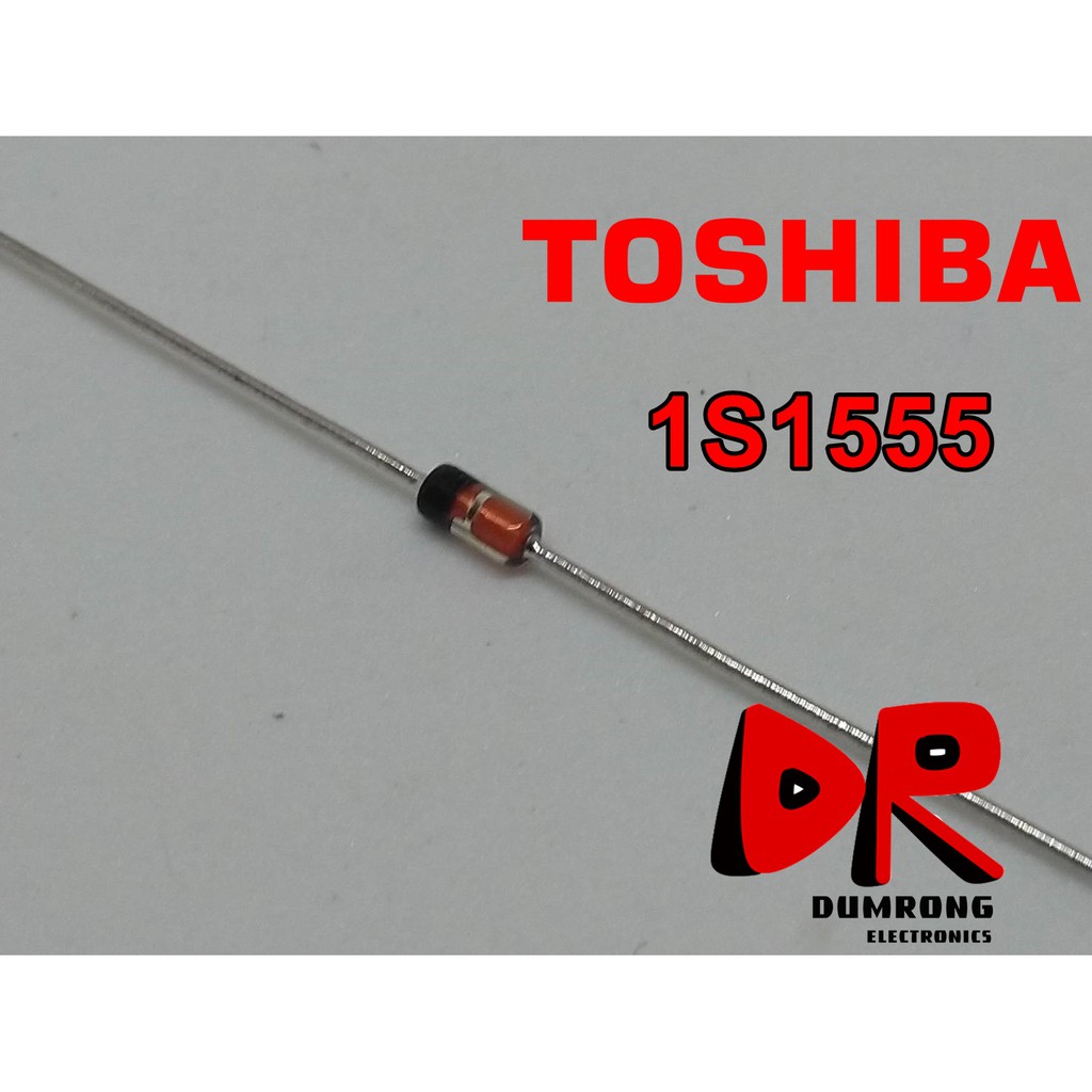 (5 ชิ้น) 1S1555 Toshiba ไดโอด Diode อัปเกรด ใช้แทน 1N4148 ได้