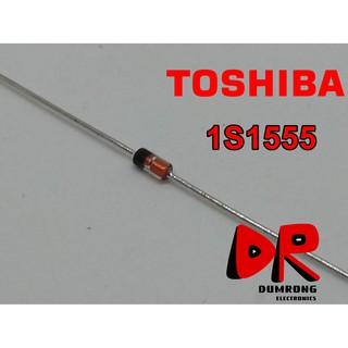 (10 ชิ้น) 1S1555 Toshiba ไดโอด  Diode อัปเกรด ใช้แทน 1N4148 ได้