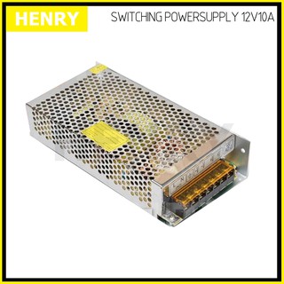 Henry สวิทชิ่ง DC 12V โวลท์ 10A แอมป์ เพาเวอร์ซัพพลาย 120 วัตต์  Switching Power Supply 220V AC to 12V DC 10A Power 120W