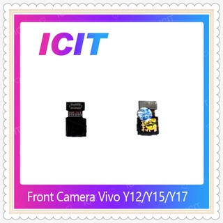 Front Camera vivo Y12/VIVO Y17/VIVO  อะไหล่กล้องหน้า ชุดแพรกล้องหน้า Front Camera（ได้1ชิ้นค่ะ) ICIT-Display