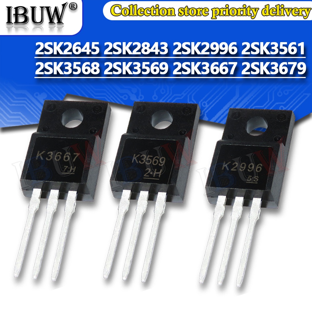 หลอดคริสตัล 2SK2645 2SK2843 2SK2996 2SK3561 2SK3568 2SK3569 2SK3667 2SK3679 K2645 K2843 K2996 K3561 