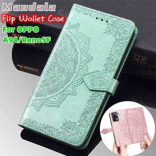 กระเป๋าสตางค์หนังมันดาลาเคสโทรศัพท์สำหรับ OPPO A94 OPPOA A 94 OPPOA94 CPH2203 OPPOReno5F OPPOReno5 Reno5 Reno5F Reno 5F 5 F CPH2217 Pro 5pro CPH2159 CPH2145 CPH 2203 2217 5G 4G ยืนเคสสีทึบพร้อมสายรัดข้อมือ