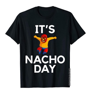 Lucha Libre เสื้อยืด ผ้าฝ้าย พิมพ์ลาย Nacho แนวตลก ของขวัญ สําหรับผู้ชายสามารถปรับแต่งได้