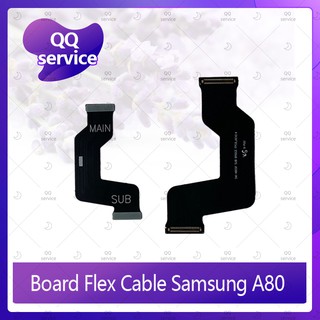 Board Flex Cable Samsung A80 อะไหล่สายแพรต่อบอร์ด Board Flex Cable (ได้1ชิ้นค่ะ) อะไหล่มือถือ คุณภาพดี QQ service