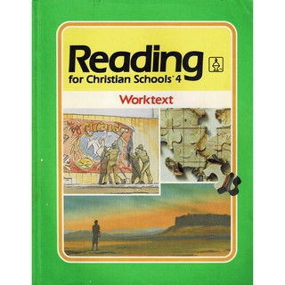 Reading for Christian Schools 4: Worktext (Home school materials) (สภาพสมบูรณ์ 80%)