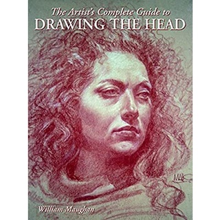 The Artists Complete Guide to Drawing the Head หนังสือภาษาอังกฤษมือ1(New) ส่งจากไทย