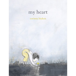Fathom_ (Eng) My Heart (Hardcover) – Picture Book / Corinna Luyken / ‎ Rocky Pond Books