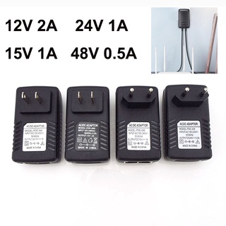 อะแดปเตอร์พาวเวอร์ซัพพลาย AC 220V DC 12V 2A 48V 0.5A 24v 1A 15V 1A 24W POE ปลั๊ก EU US ปลั๊กติดผนัง สําหรับกล้องวงจรปิด IP