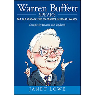 Warren Buffett Speaks : Wit and Wisdom from the Worlds Greatest Investor (Revised Updated) [Hardcover] (ใหม่)พร้อมส่ง