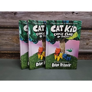 (New) Cat Kid Comic Club On Purpose. By  Dav Pilkey #เล่ม3