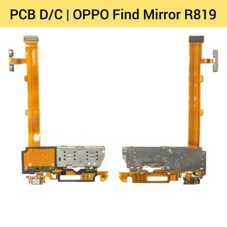 แพรชาร์จ | บอร์ดชาร์จ | OPPO Find Mirror R819 | PCB DC | LCD MOBILE