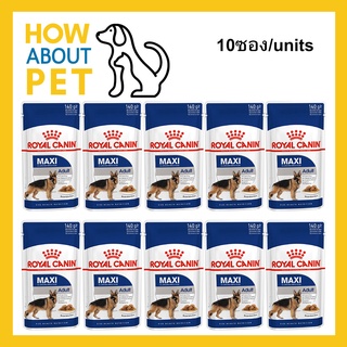 อาหารเปียกสุนัข Royal Canin Maxi Adult Gravy Wet Dog Food สำหรับสุนัขโต พันธุ์ใหญ่ อายุ 15 เดือน - 8 ปี 140 กรัม (10ซอง)