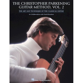 THE CHRISTOPHER PARKENING GUITAR METHOD – VOLUME 2#HL 00695229