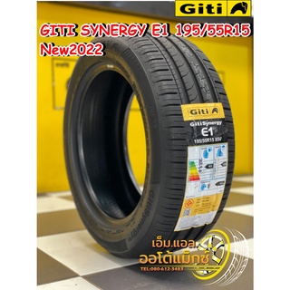 ยางGITI Synergy E1 195/55R15 ยางใหม่ปี2022 จัดส่งฟรี จุ๊บลมใหม่ฟรี