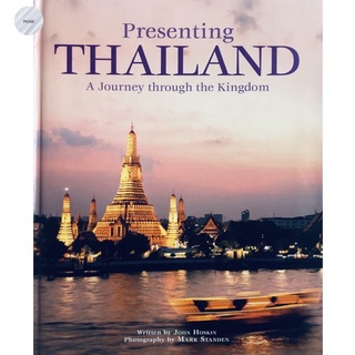 Presenting Thailand: A Journey Through the Kingdom (H)