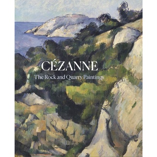 CEZANNE THE ROCK AND QUARRY PAINTINGS 2020