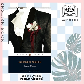 [Querida] หนังสือภาษาอังกฤษ Eugene Onegin (Penguin Classics) by Alexander Pushkin