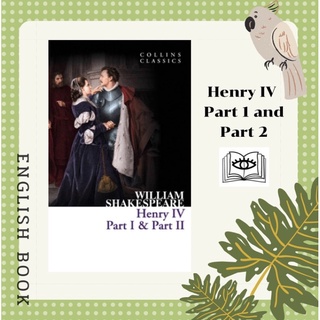 [Querida] หนังสือภาษาอังกฤษ Henry IV Part 1 and Part 2 by William Shakespeare