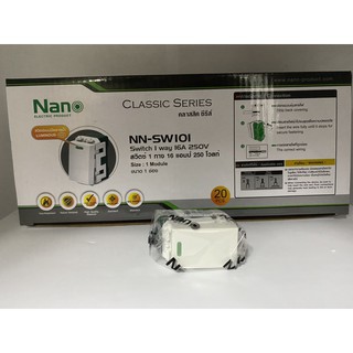 447.สวิตซ์  1ทาง NANO 16A 250V 1ช่อง NN-SW101