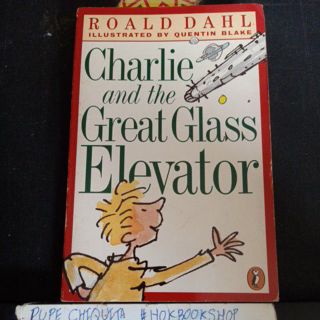 Roald dahl / Charlie and the Great glass elevator / second hand