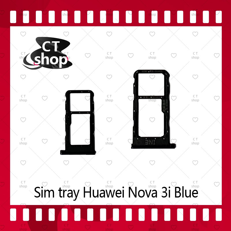 สำหรับ Huawei Nova 3i อะไหล่ถาดซิม ถาดใส่ซิม Sim Tray (ได้1ชิ้นค่ะ) อะไหล่มือถือ คุณภาพดี CT Shop