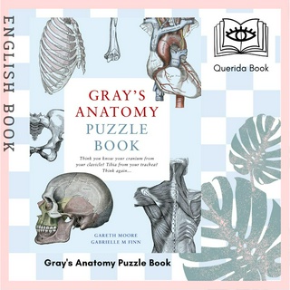 [Querida] หนังสือภาษาอังกฤษ Grays Anatomy Puzzle Book by Gareth Moore, Gabrielle M Finn อนาโตมี่ อะนาโตมี