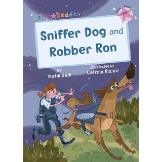 DKTODAY หนังสือ Early Reader Pink 1: Sniffer Dog and Robber Ron