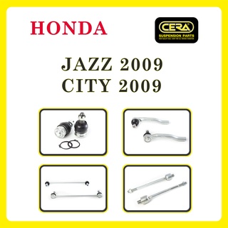 HONDA JAZZ 2009, CITY 2009 / ฮอนด้า แจ๊ส 2009, ซิตี้ 2009 / ลูกหมากรถยนต์ ซีร่า CERA ลูกหมากปีกนก คันชัก แร็ค กันโคลง