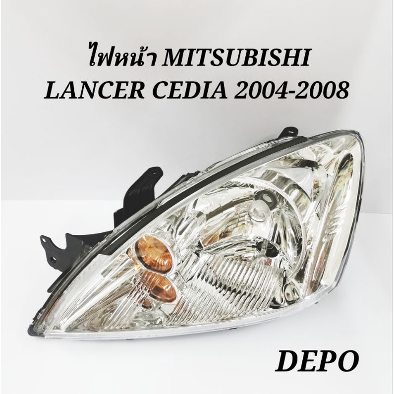 ไฟหน้า​ MITSUBISHI​ NEW​ LANCER​ 2004-2008​ (ซีเดีย​ 2004-2008​) DEPO