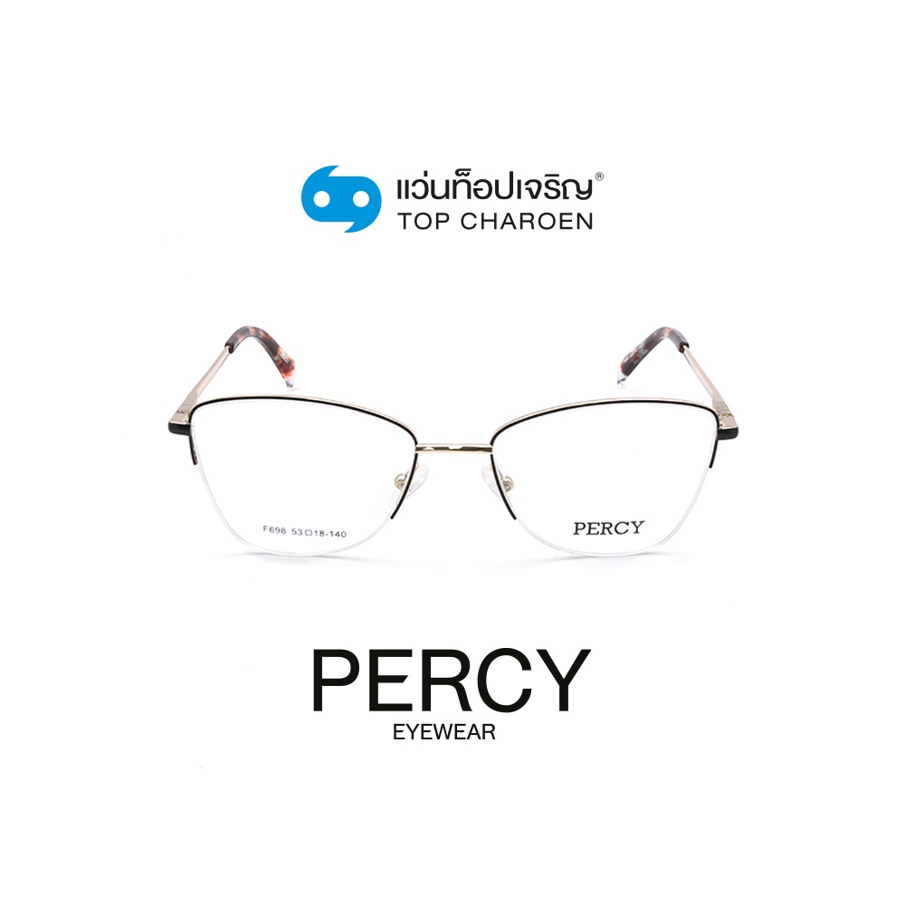 PERCY แว่นสายตาทรงCat-Eye F698-C1 size 53 By ท็อปเจริญ