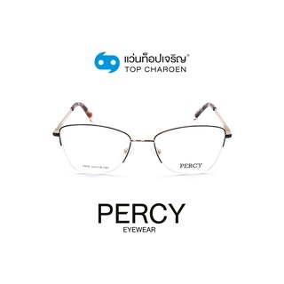 PERCY แว่นสายตาทรงCat-Eye F698-C1 size 53 By ท็อปเจริญ