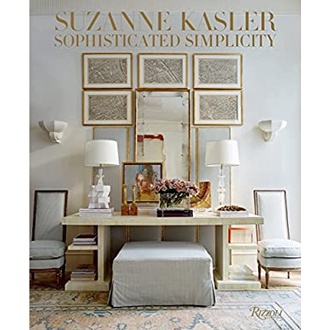 Suzanne Kasler : Sophisticated Simplicity [Hardcover]หนังสือภาษาอังกฤษมือ1(New) ส่งจากไทย