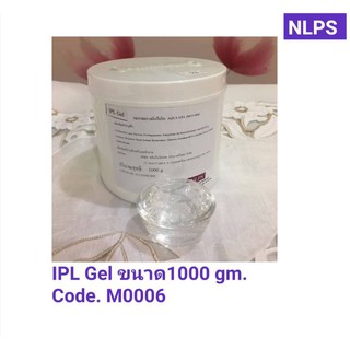 NLPS IPL Gel (Aquagel) เจลใช้ทำ Hifu (1 กระปุ๊ก 1,000 กรัม)สปาและทรีตเม้นต์สินค้าบำรุงผิว