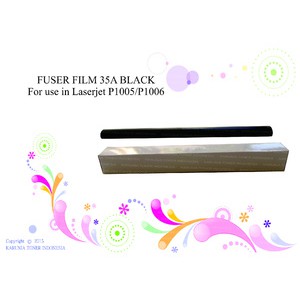 FUSER FILM 35A BLACK สําหรับใช้ในการ Laserjet P1005/P1006