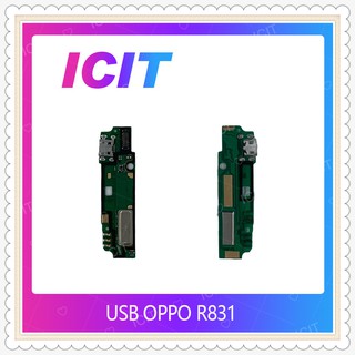 USB OPPO R831 อะไหล่สายแพรตูดชาร์จ แพรก้นชาร์จ Charging Connector Port Flex Cable（ได้1ชิ้นค่ะ) อะไหล่มือถือ ICIT-Display