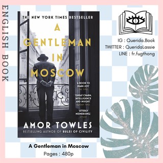 [Querida] หนังสือภาษาอังกฤษ A Gentleman in Moscow : The worldwide bestseller by Amor Towles