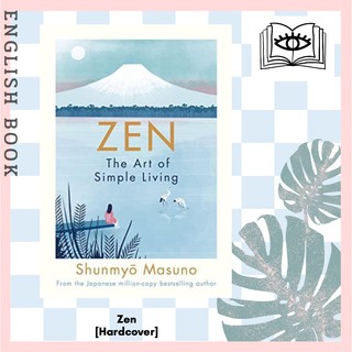 [Querida] หนังสือภาษาอังกฤษ Zen: the Art of Simple Living [Hardcover] by Shunmyo Masuno