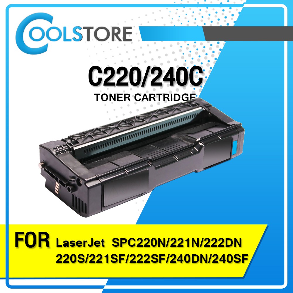 COOLS หมึกเทียบเท่า C220/ SP C220 /220/240BK/C/M/Y For printer Ricoh SP C220N,221N,222DN,C220S,221SF,222SF
