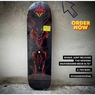 SHAKE JUNT RELEASE THE DEMONS SKATEBOARD DECK 8.75"