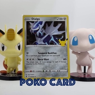 Dialga Foil รุ่น CELEBRATIONS 25TH ANNIVERSARY การ์ดโปเกม่อน ภาษาอังกฤษของแท้