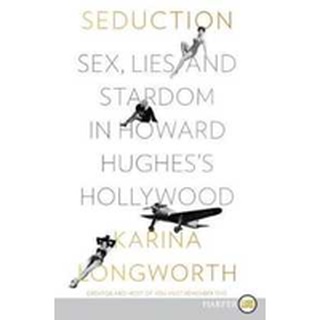 NEW BOOK พร้อมส่ง Seduction : Sex, Lies, and Stardom in Howard Hughess Hollywood (LGR) [Paperback]