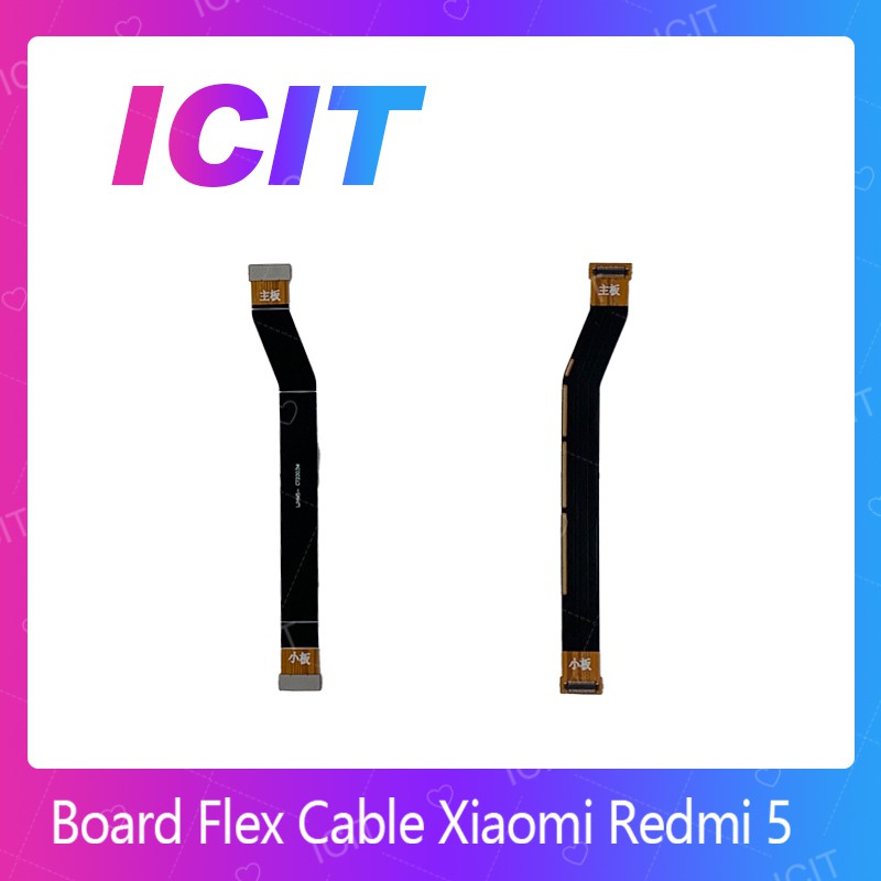 Xiaomi Redmi 5 อะไหล่สายแพรต่อบอร์ด Board Flex Cable (ได้1ชิ้นค่ะ) ICIT 2020