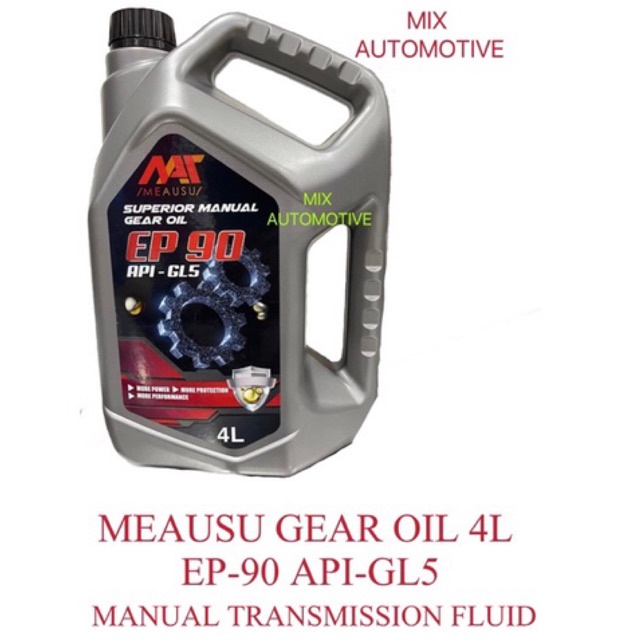 MEAUSU MANUAL TRANSMISSION GEAR OIL EP90 API - GL5 ( 4L ) EP-90 MEAUSU MINYAK GEAR 4LITRE !