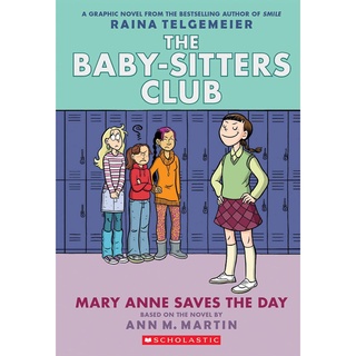 สั่งเลย หนังสือมือ1! BABY-SITTERS CLUB GRAPHIX 03: MARY ANNE SAVES THE DAY