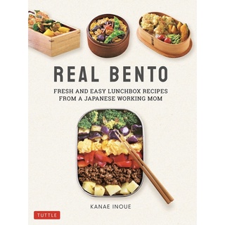 หนังสือภาษาอังกฤษ Real Bento: Fresh and Easy Lunchbox Recipes from a Japanese Working Mom Hardcover