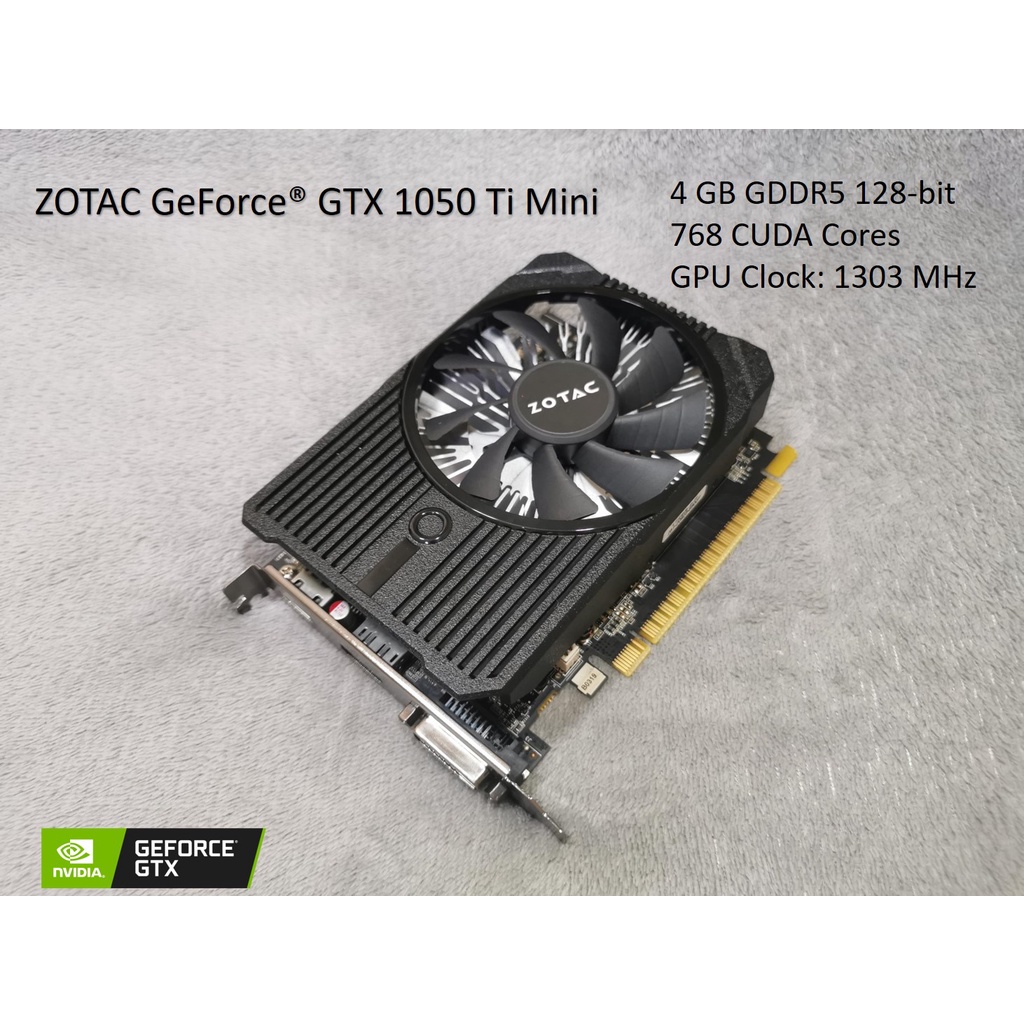 ZOTAC GeForce® GTX 1050Ti Mini (สินค้าพร้อมส่ง)