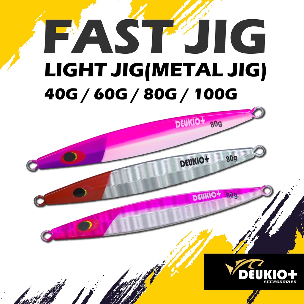 DEUKIO+ FAST JIG & LIGHT JIG(METAL JIG) 40G / 60G / 80G /100G