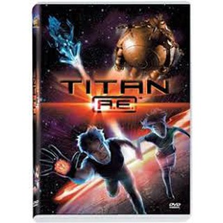 Titan A.E. (DVD)/ไทตั้น เอ.อี. ศึกกู้จักรวาล (ดีวีดี)