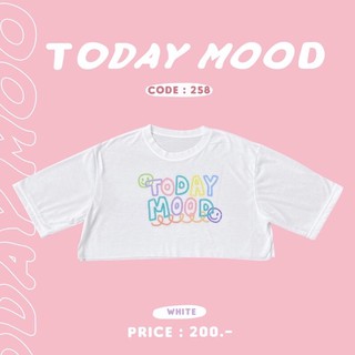 เสื้อครอปสีขาว สไตล์สาวสดใส สกรีนลาย today mood คอป crop คอบ ครอบ cop เสื้อยืด ขาว เสื้อมินิมอล เสื้อสกรีนตัวอักษร